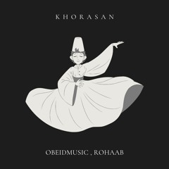 Obeidmusic , Rohaab - Khorasan