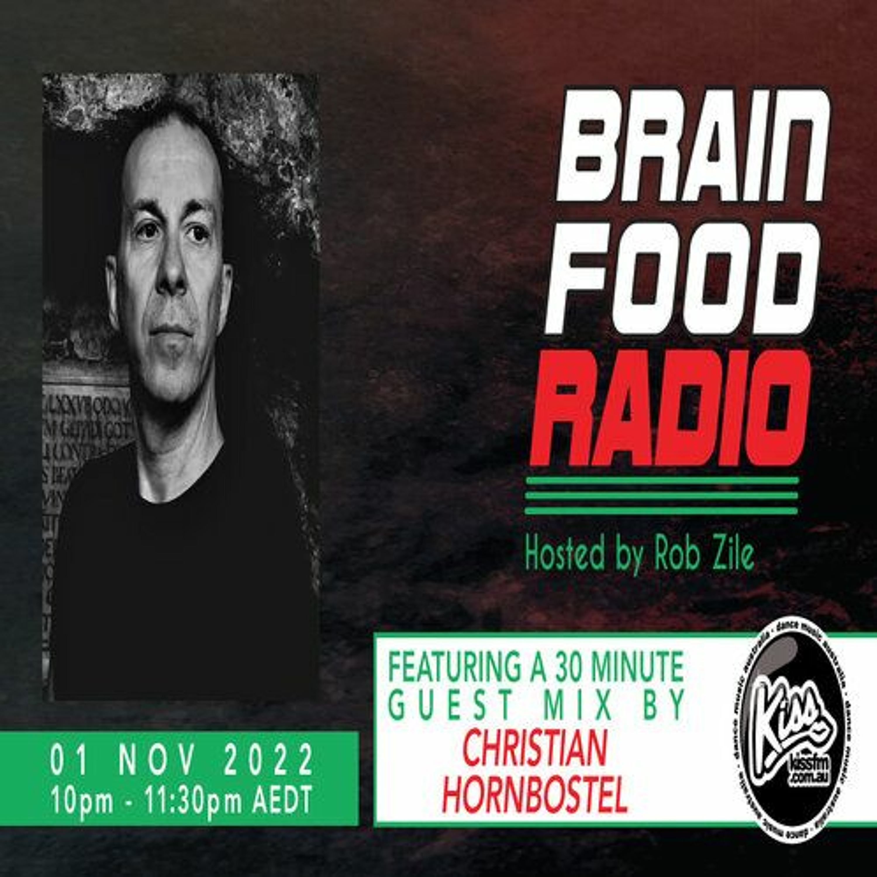 Brain Food Radio - Hosted by Rob Zile - KissFM