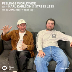 Feelings Worldwide with Karl Karlson & Stress Less - 02 June 2023