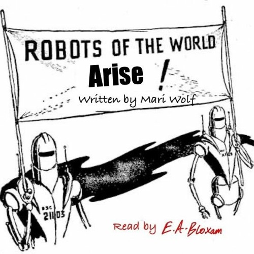 Robots Of The World! Arise! [2/2] [Sci-Fi Monday]