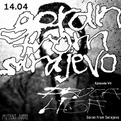 Goran From Sarajevo [Olta Karawane "Druga Liga" Ep. VI] [14.04.2021]
