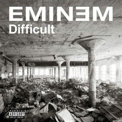 Difficult