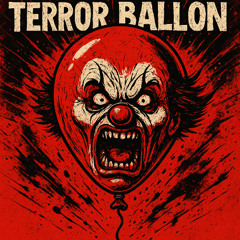 TERROR BALLON - Relaxing Sounds - DJ CS