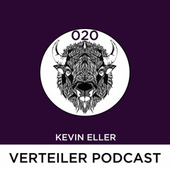 VERTEILER PODCAST 020 - KEVIN ELLER