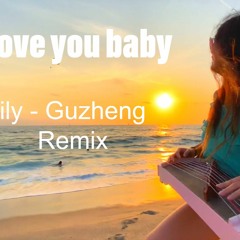 ily (I love you baby) Surf Mesa feat. Emilee (Guzheng Remix) by Mila Zeng
