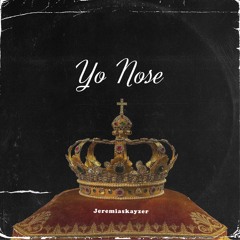 Jeremiaskayzer - Yo Nose (Official Audio)