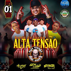 TURMA ALTA TENSAO 2025 - CASCADURA MC NEYMAR - PRODUÇÃO DJ JUNINHO TALIBÃ