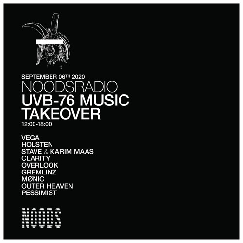 Noods Radio - UVB-76 Music Takeover - Gremlinz 6th Sep 20