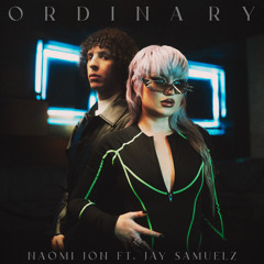 Ordinary (feat. Jay Samuelz)