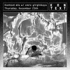 Kontext mix w/ emre girginkaya