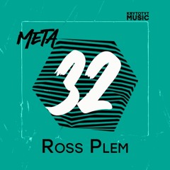 META ֎ Ross Plem| 32