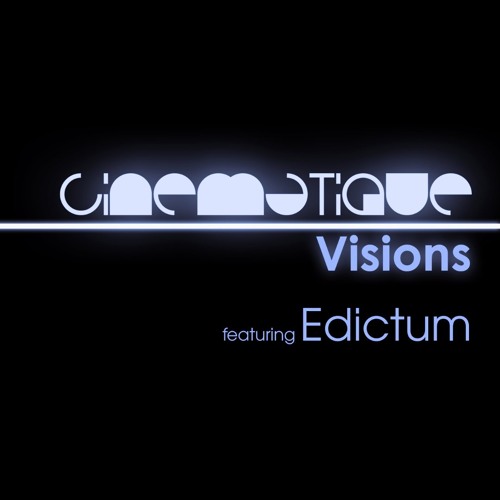 Cinematique Visions 153 - Edictum