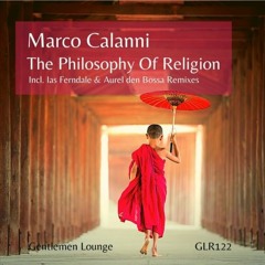 Marco Calanni - The Philosophy Of Religion (Ias Ferndale Remix) GLR122