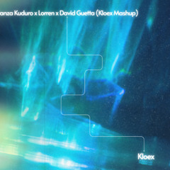 Danza Kuduro x Loreen x David Guetta (Kloex Mashup)