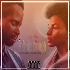 Put me trough Riack Marley Ft Redeem