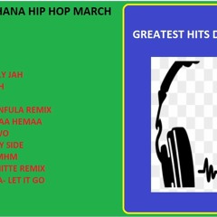 Best of Ghana Hip-hop/rap/trap MARCH 2023