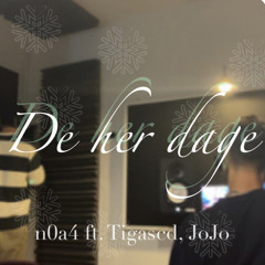 De Her Dage - ft. Tigascd, JoJo