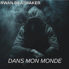 Dans mon monde