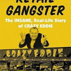 ( uaD ) Retail Gangster: The Insane, Real-Life Story of Crazy Eddie by  Gary Weiss ( k4G20 )