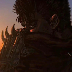 Guts x “ The most loneliest day of my life”