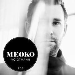 MEOKO Podcast Series | Voigtmann (August 2018 - #268) + interview