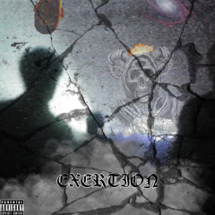 EXERTION (RIP VSA)(Prod.6ixFeetUndvr)