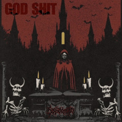 GOD SHIT! (PROD. SKOTSKR)