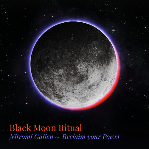 Nitromi Galien 〜 Black Moon Ritual 〜 Reclaim Your Power