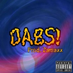DABS! (Prod. Zamaxx)