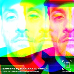 #27 Sapyens by DJ Alyaz w/ Dev79 [1020 Radio - 15102020]