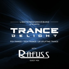 Lightnig Vs Waveband - Trance Delight 097 (Rafuss Guest Mix) @ Afterhours.fm(07.12.2020)