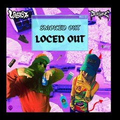 DOOGMANE X WIGGZ - SMOKED OUT LOCED OUT (READ DESCRIPTION)