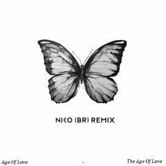 Age Of Love - NiKo (BR) Remix
