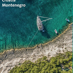 View EBOOK 💏 Croatia & Montenegro (Spectacular Places) by  Claudia Bettray &  Ingebo