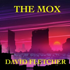 The Mox (GrowlFM Edit)