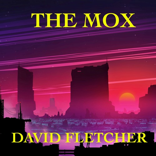 The Mox (GrowlFM Edit)