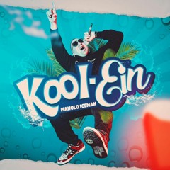 Manolo Iceman - Kool - Ein (Prod. ShadowKid)