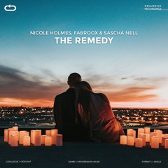 Nicole Holmes, Fabroox & Sascha Nell - The Remedy