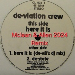DE-VIATION CREW  (Here It Is) Mclean & Allen 2024 Remix 24 Bit Wav