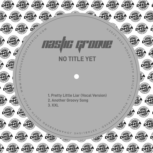Nastic Groove - XXL (Original Mix)
