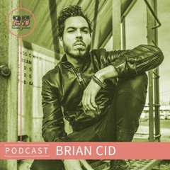 Podcast #098 - Brian Cid