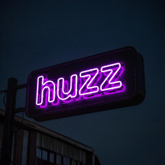 Loving The Huzz