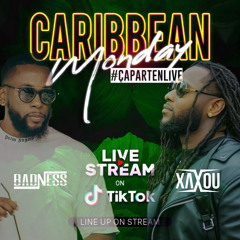 Dj Badness Ft Dj Xaxou - Caribbean Monday 13/03/2023