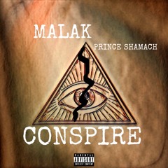 Conspire Malak And Prince Shamach