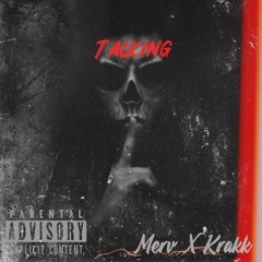 Mervdøn X KRAKK- Talkin