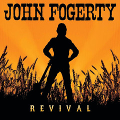 Don’t You Wish It Was True-John Fogerty
