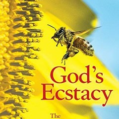 ❤️ Read God's Ecstasy: The Creation of a Self-Creating World by  Beatrice Bruteau