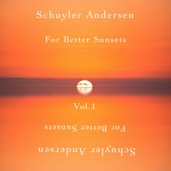 For Better Sunsets Volume I