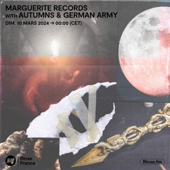 Marguerite Records with Autumns & German Army - 09 Mars 2024