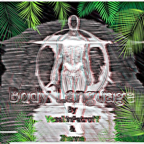 Body Language #8 (Special Summer Edition) By VeselinPetroff